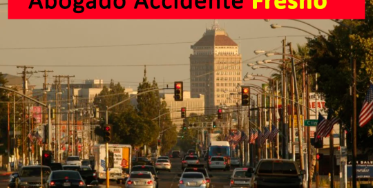 Abogado accidente Fresno