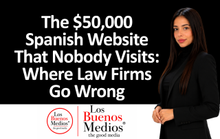 Los Buenos Medios - The $50,000 Spanish Website That Nobody Visits